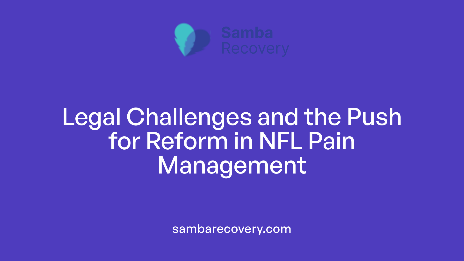Legal Challenges and the Push for Reform in NFL Pain Management