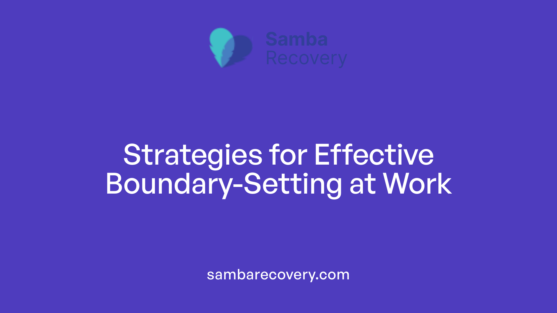 Strategies for Effective Boundary-Setting at Work