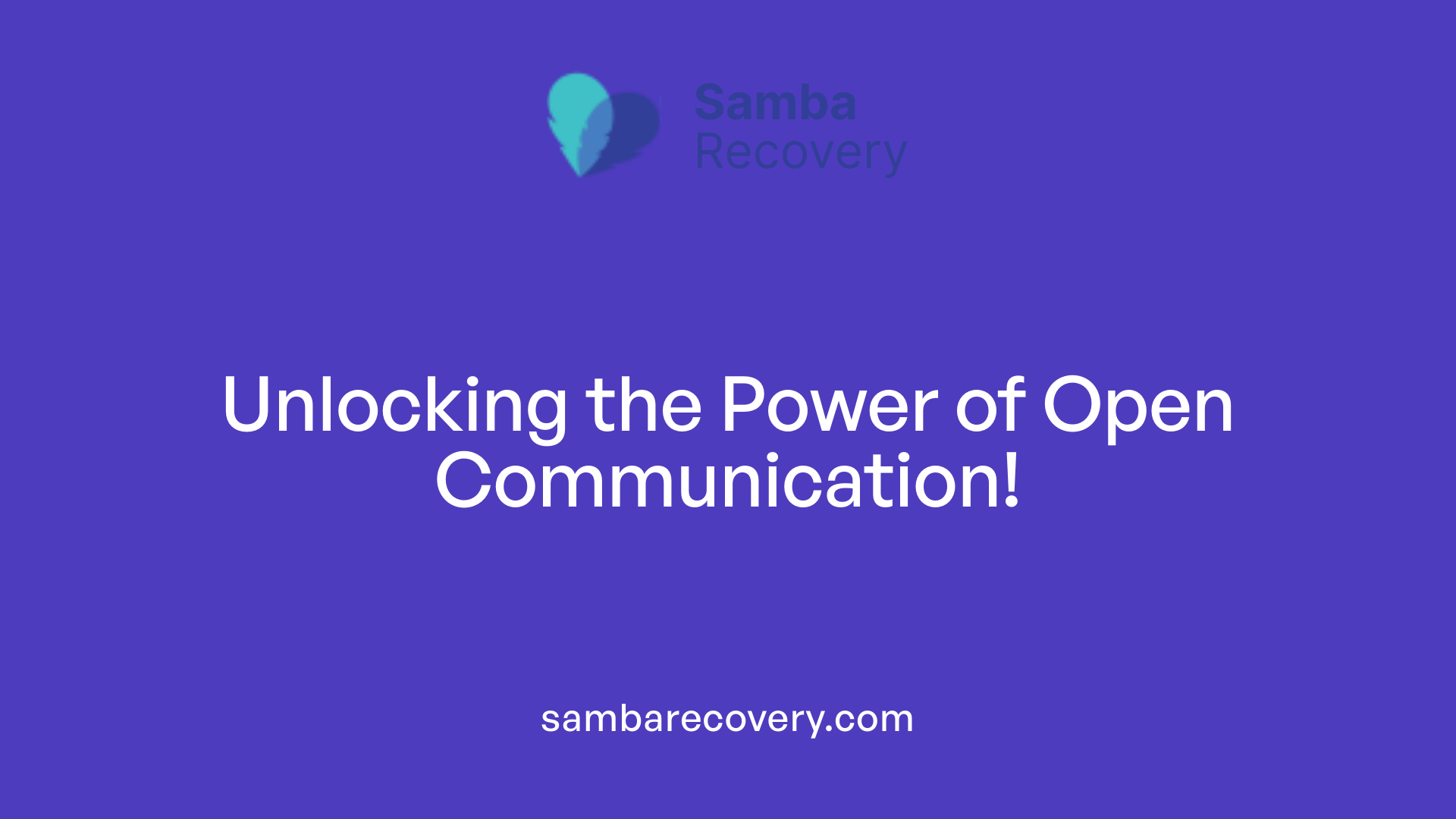 Unlocking the Power of Open Communication!
