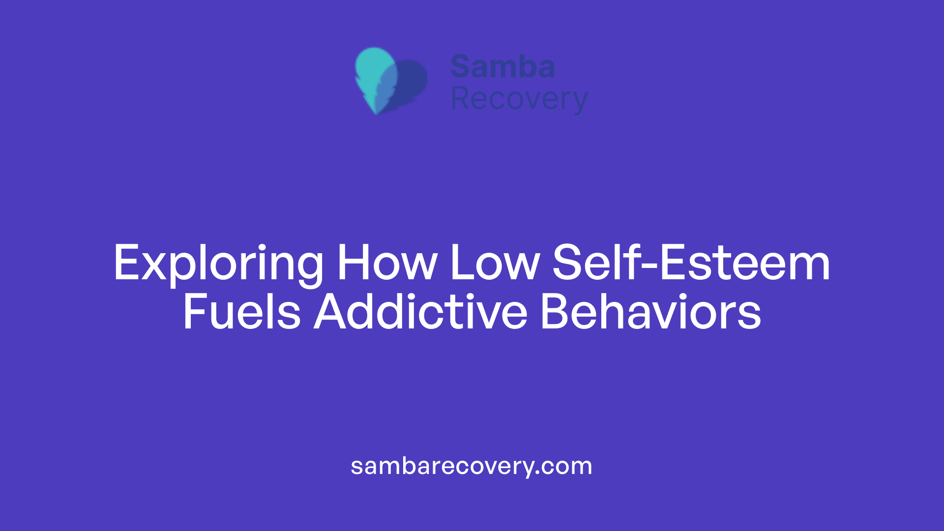 Exploring How Low Self-Esteem Fuels Addictive Behaviors