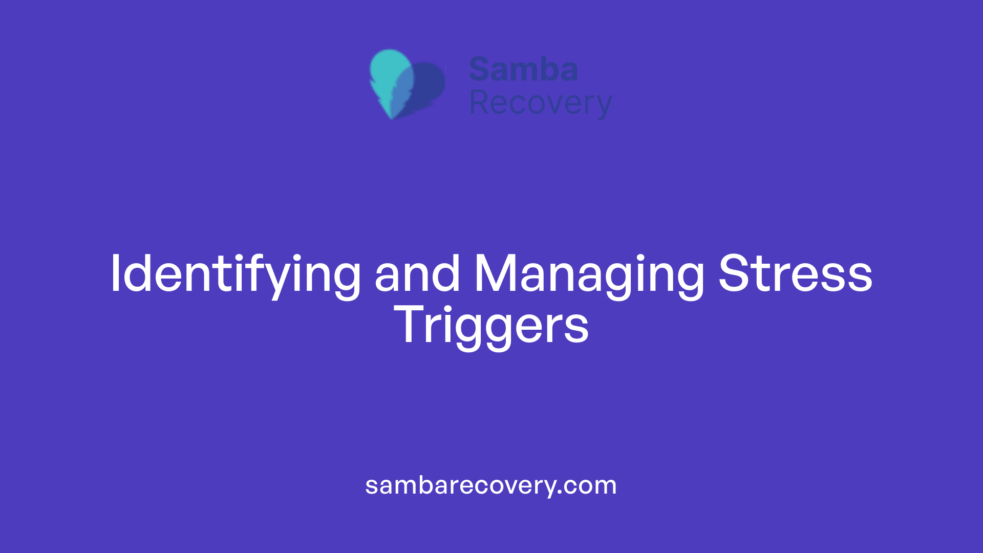 Identifying and Managing Stress Triggers