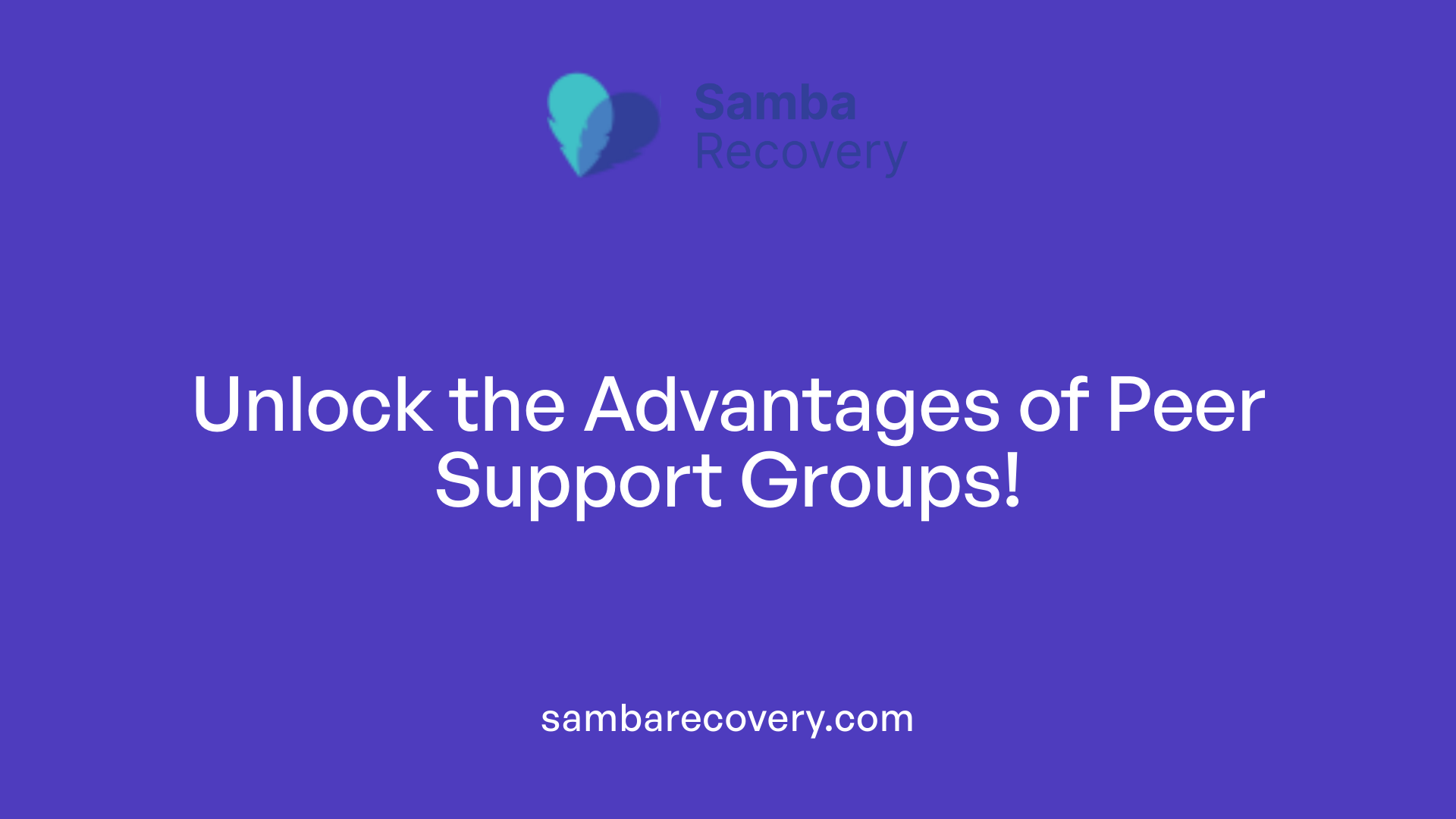 Unlock the Advantages of Peer Support Groups!