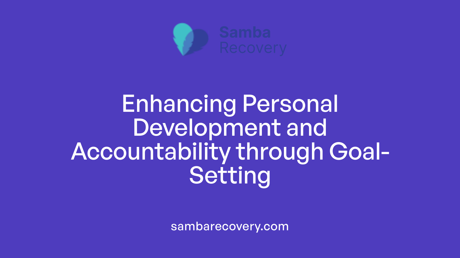 Enhancing Personal Development and Accountability through Goal-Setting