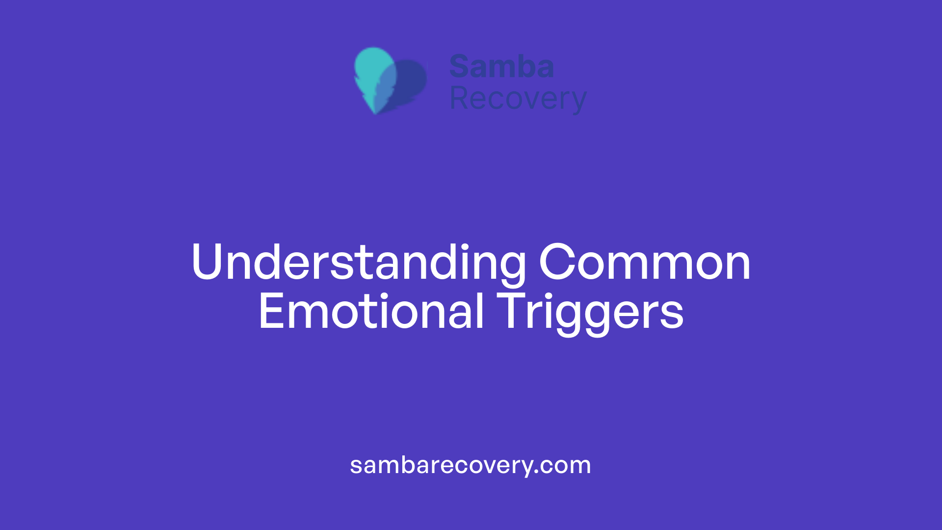 Understanding Common Emotional Triggers
