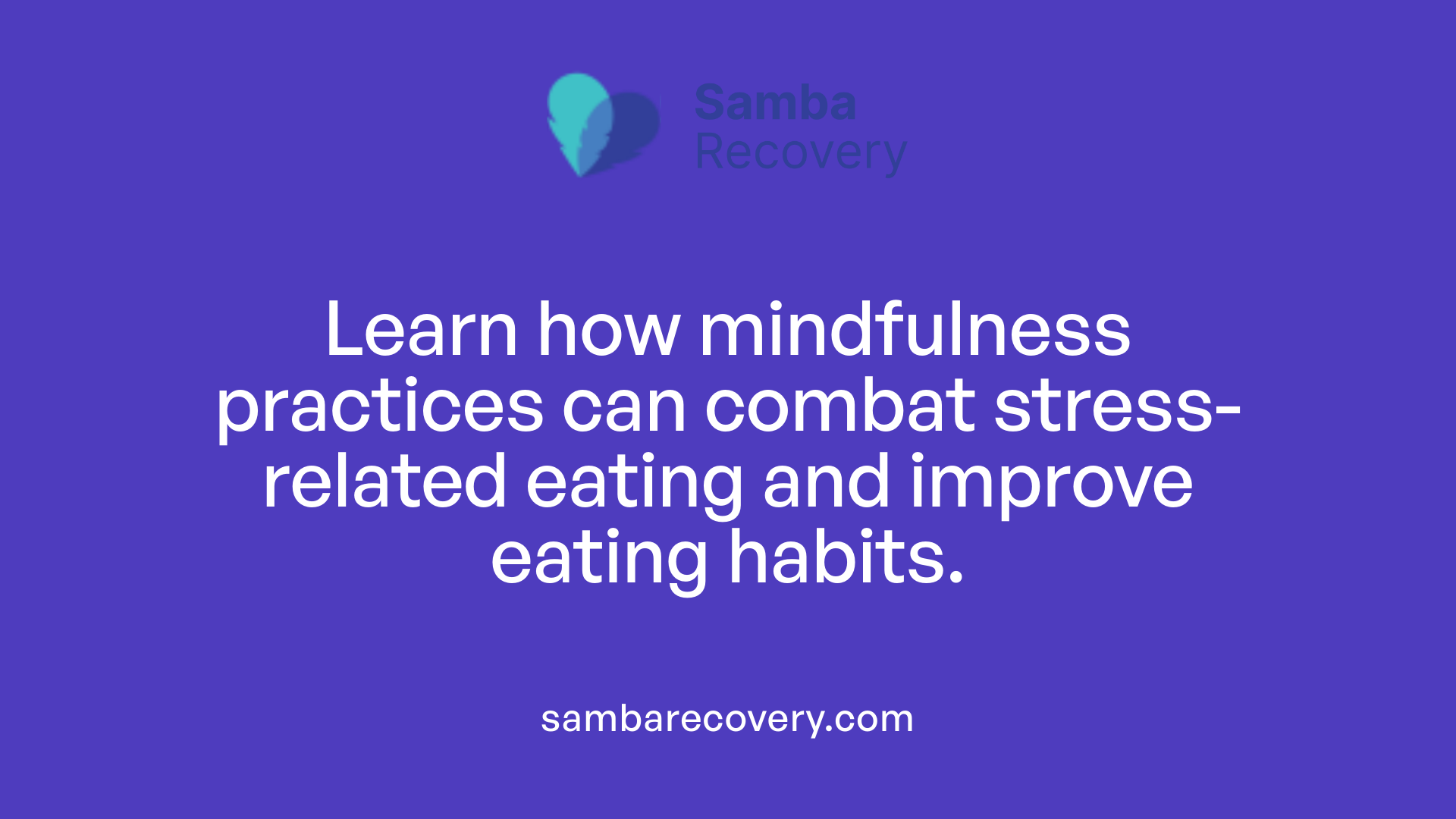 Learn how mindfulness practices can combat stress-related eating and improve eating habits.